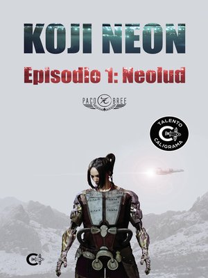 cover image of Koji Neon. Episodio 1
